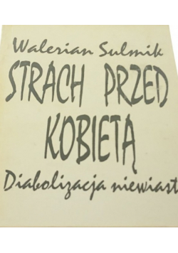 Strach Przed Kobietą