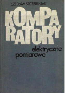 Komparatory elektryczne pomiarowe