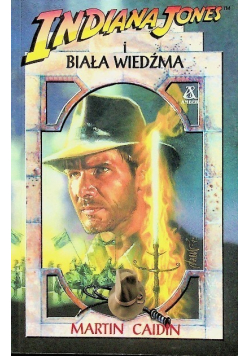 Indiana Jones i Biała wiedźma