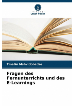 Fragen des Fernunterrichts und des E-Learnings
