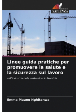 Linee guida pratiche per promuovere la salute e la sicurezza sul lavoro