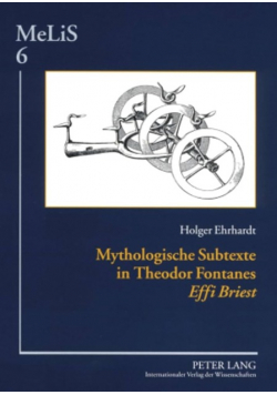 Mythologische Subtexte in Theodor Fontanes Effi Briest