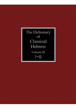 The Dictionary of Classical Hebrew Volume 3