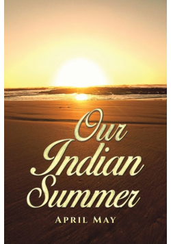 Our Indian Summer