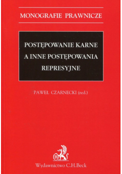 Postępowanie karne a inne postępowania represyjne