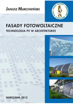 Fasady fotowoltaiczne technologia PV w architekturze