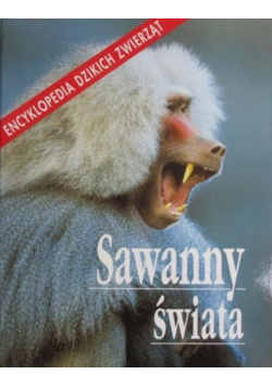 Encyklopedia dzikich zwierząt Sawanny świata