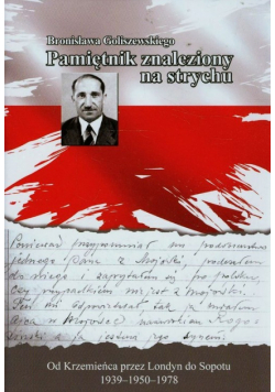 Bronisława Goliszewskiego pamiętnik znaleziony na strychu