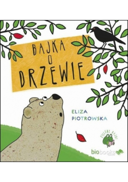 Bajka o drzewie