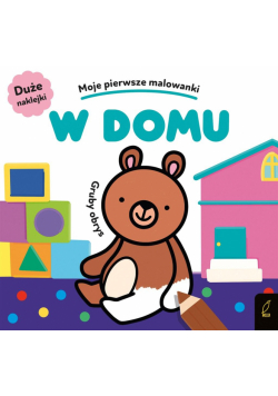 Moje pierwsze malowanki. W domu