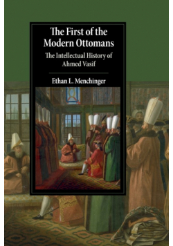 The First of the Modern Ottomans
