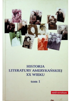 Historia literatury amerykańskiej XX wieku Tom II