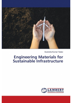 Engineering Materials for Sustainable Infrastructure