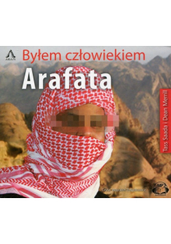 Byłem człowiekiem Arafata