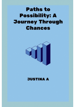 Paths to Possibility