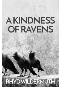 A Kindness of Ravens