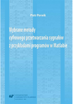 Wybrane metody cyfrowego przetwarzania sygnałów...