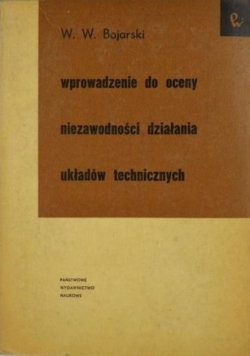 Wprowadzenie do oceny niezawodności działania układów technicznych