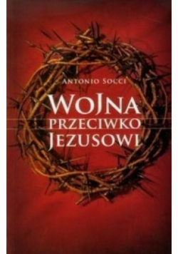 Wojna przeciwko Jezusowi