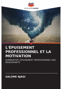 L'épuisement Professionnel Et La Motivation