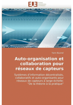 Auto-organisation et collaboration pour réseaux de capteurs