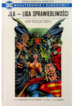 Wielka Kolekcja Komiksów Bohaterowie i Złoczyńcy Tom 17 JLA Liga Sprawidliwości
