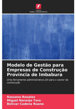 Modelo de Gestão para Empresas de Construção Província de Imbabura