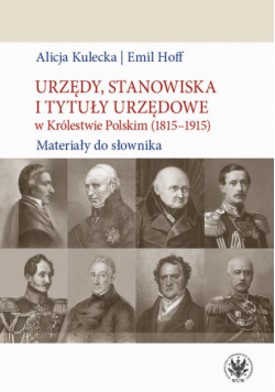 Urzędy, stanowiska i tytuły urzędowe w Królestwie Polskim (1815-1915)