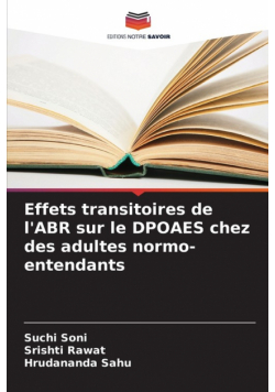 Effets transitoires de l'ABR sur le DPOAES chez des adultes normo-entendants