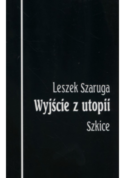 Wyjście z utopii