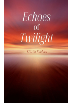 Echoes of Twilight