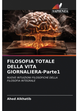 Filosofia Totale Della Vita Giornaliera-Parte1