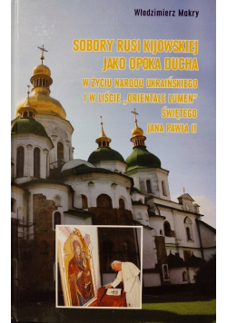 Sobory Rusi Kijowskiej Jako Opoka Ducha