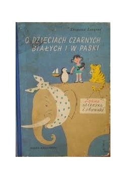 O dzieciach czarnych, białych i w paski