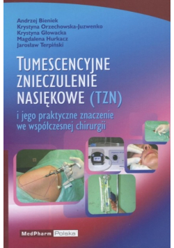 Tumescencyjne znieczulenie nasiękowe