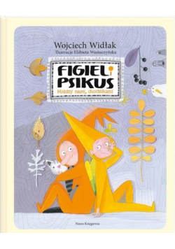Figiel i Psikus Między nami chochlikami