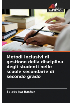 Metodi inclusivi di gestione della disciplina degli studenti nelle scuole secondarie di secondo grado
