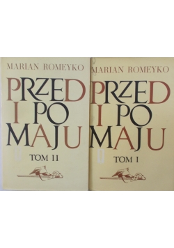 Przed i po maju, tom I i II