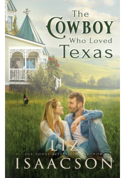 The Cowboy Who Loved Texas