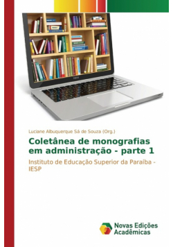 Coletânea de monografias em administração - parte 1