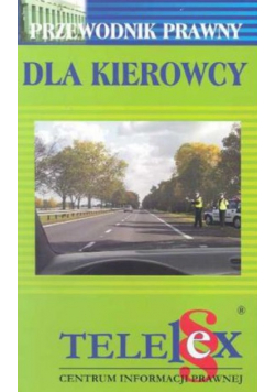 Przewodnik prawny Dla kierowcy