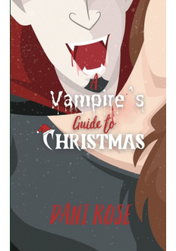 A Vampires Guide to Christmas