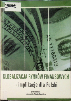 Globalizacja rynków finansowych implikacje dla Polski