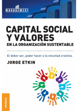 Capital Social y Valores En La Organizacion Sustentable