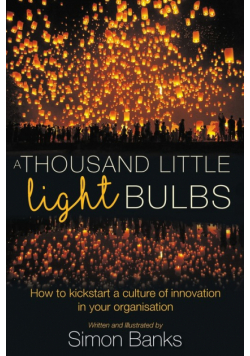 A Thousand Little Lightbulbs