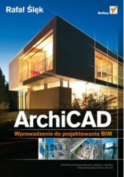 ArchiCAD Wprowadzenie do projektowania BIM