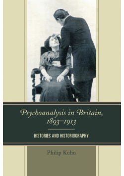 Psychoanalysis in Britain, 1893-1913