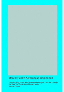 Mental Health Awareness Bombshell