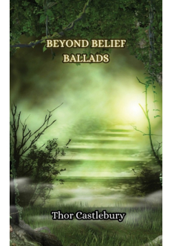 Beyond Belief Ballads