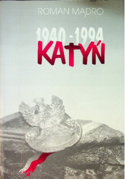 1940 - 1994 Katyń